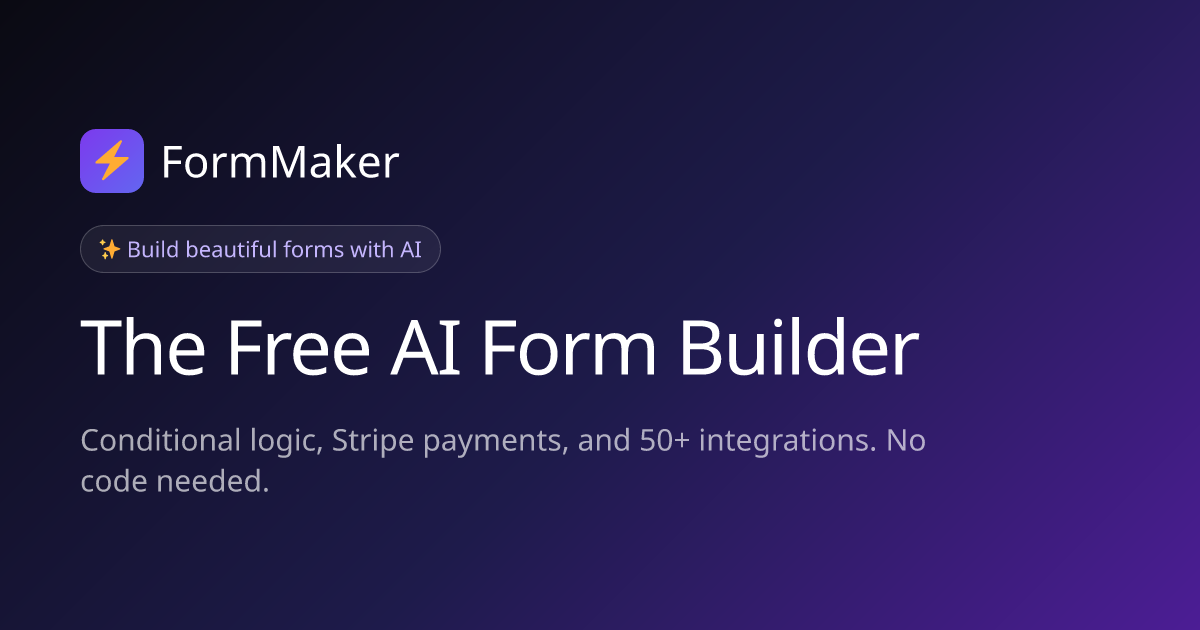 FormMaker — Free AI Form Builder | Build Beautiful Forms